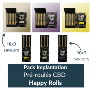 Pack Implantation pré roulés CBD Happy Rolls